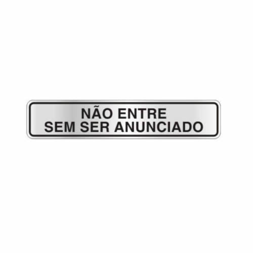 Placa De Sinalização Não Entre Sem Ser Anunciado Alumínio 5x25cm Amanda