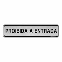 Placa De Alumínio 5x25cm Proibida A Entrada Amanda Silva Dos Santos
